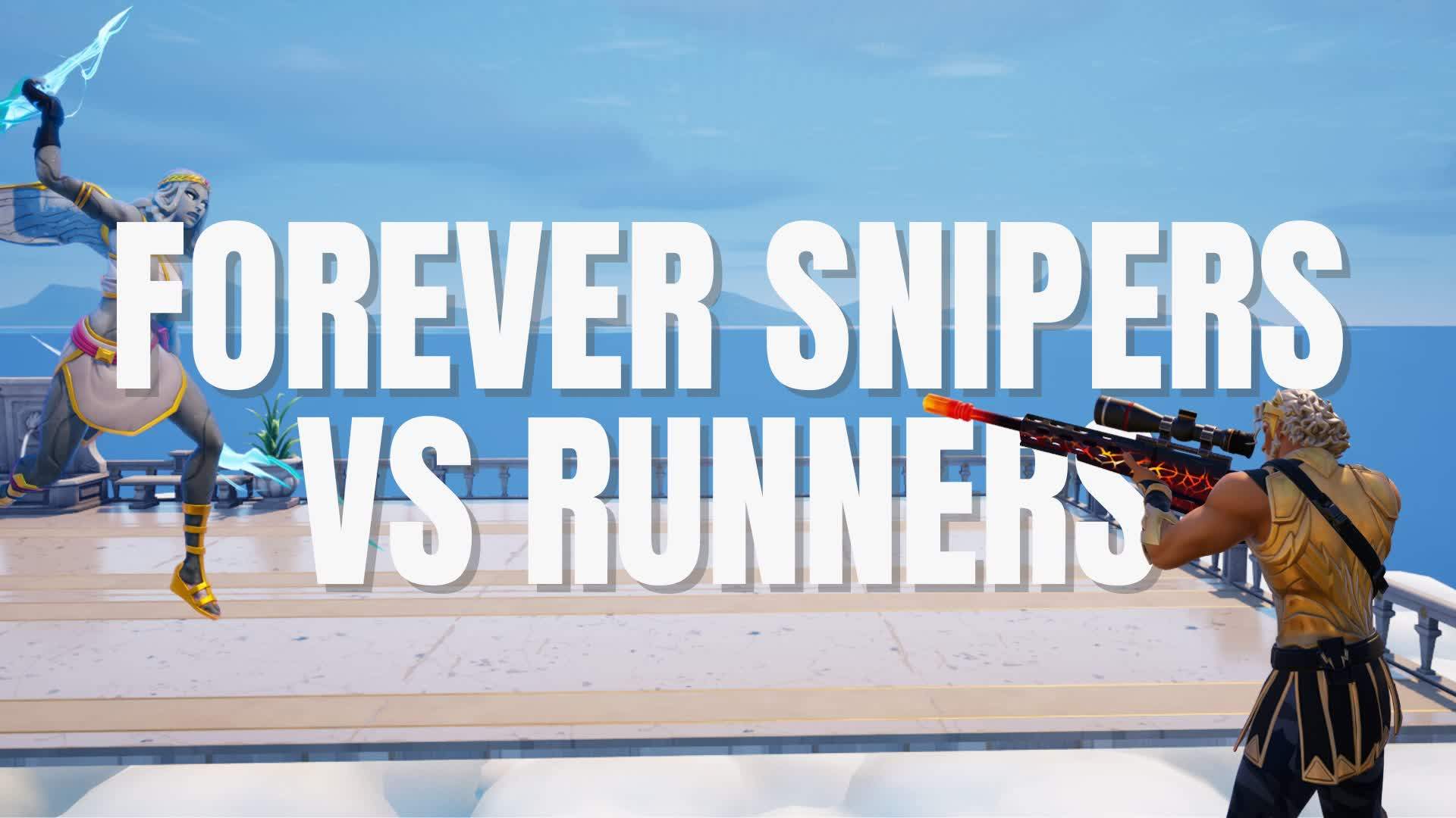 Forever Snipers vs Runners
